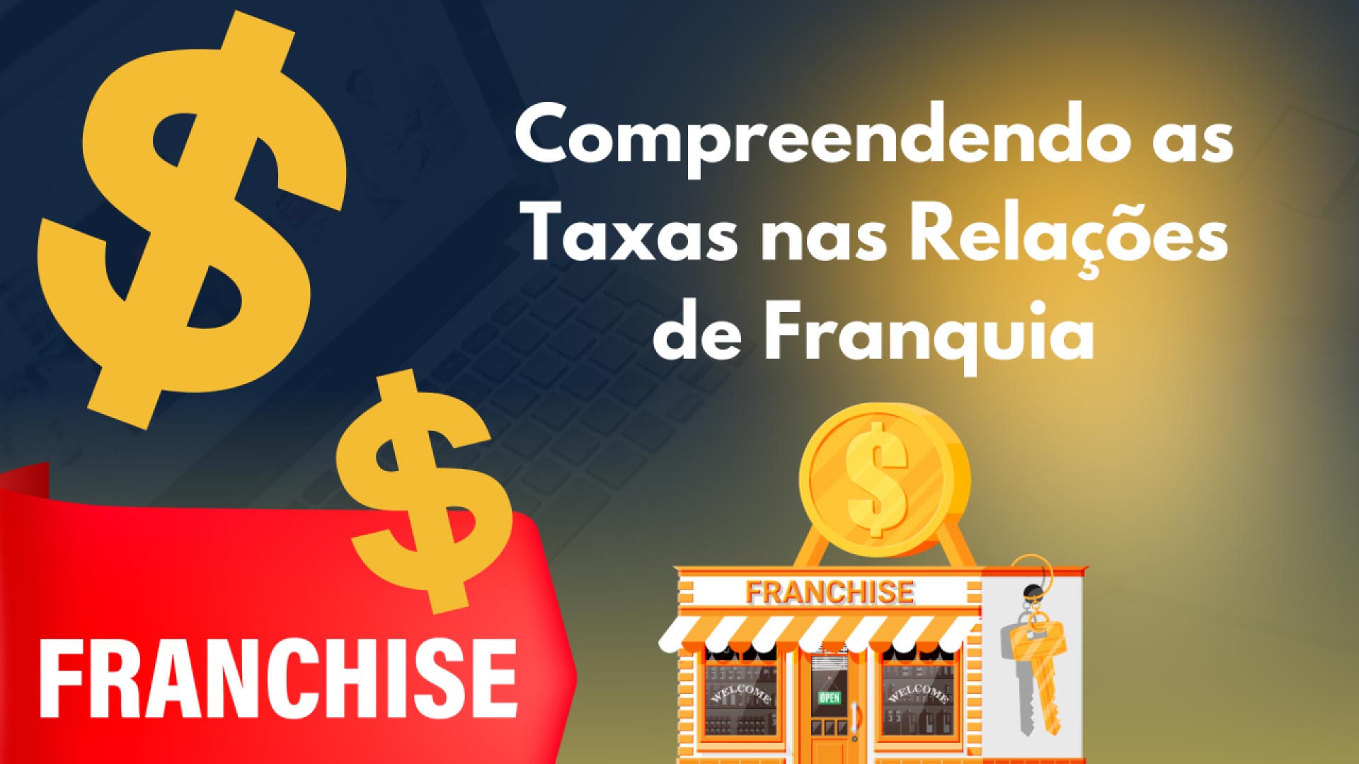 Entendiendo las tarifas en las relaciones de franquicia